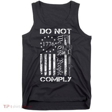 Do Not Comply Ar15 Usa Flag Pro Gun 2nd Amendment Tank Top