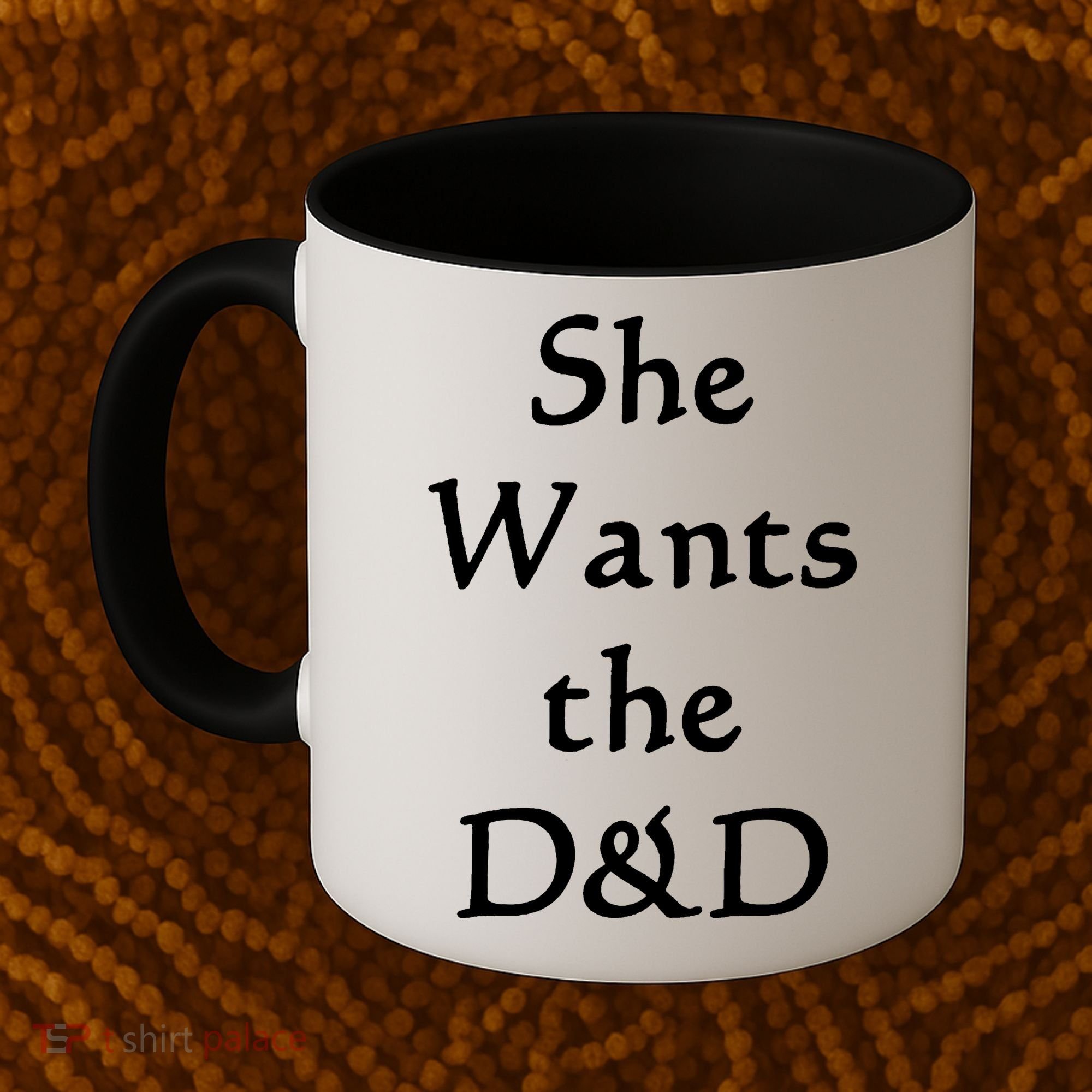 DnD Funny She Wants The D&D Coffee Mug