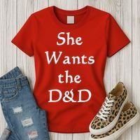 DnD Funny She Wants The D&D Women's T-Shirt thumb 3