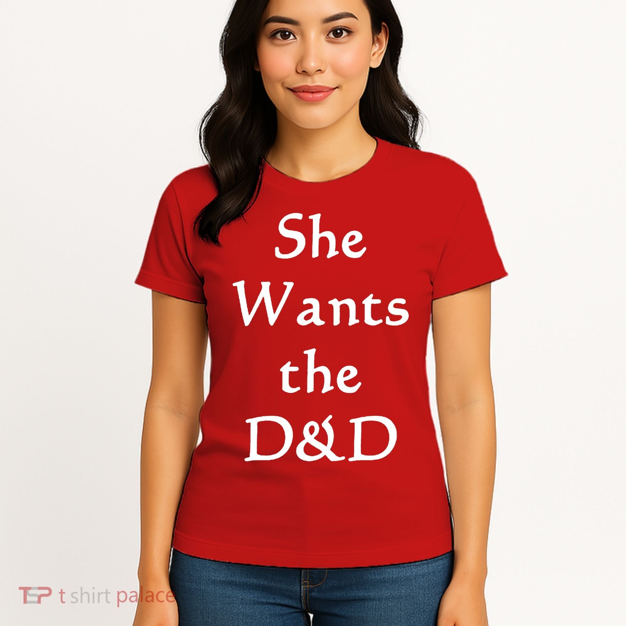 DnD Funny She Wants The D&D Women's T-Shirt