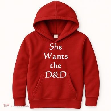 DnD Funny She Wants The D&D Kids Hoodie