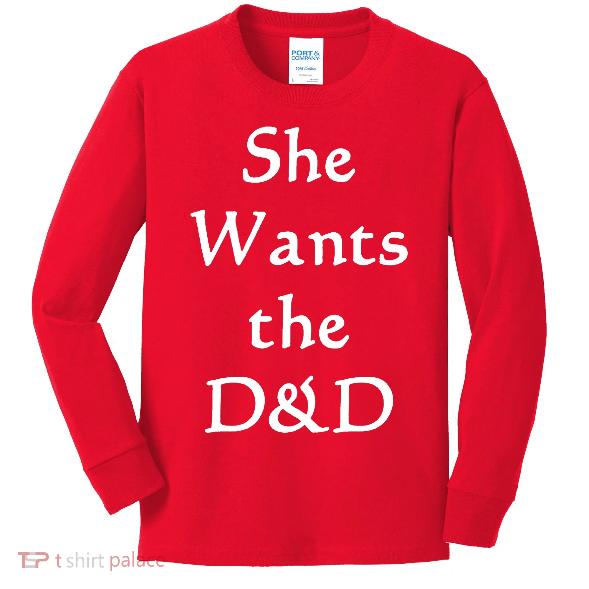 DnD Funny She Wants The D&D Kids Long Sleeve Shirt