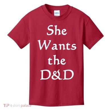 DnD Funny She Wants The D&D Kids T-Shirt