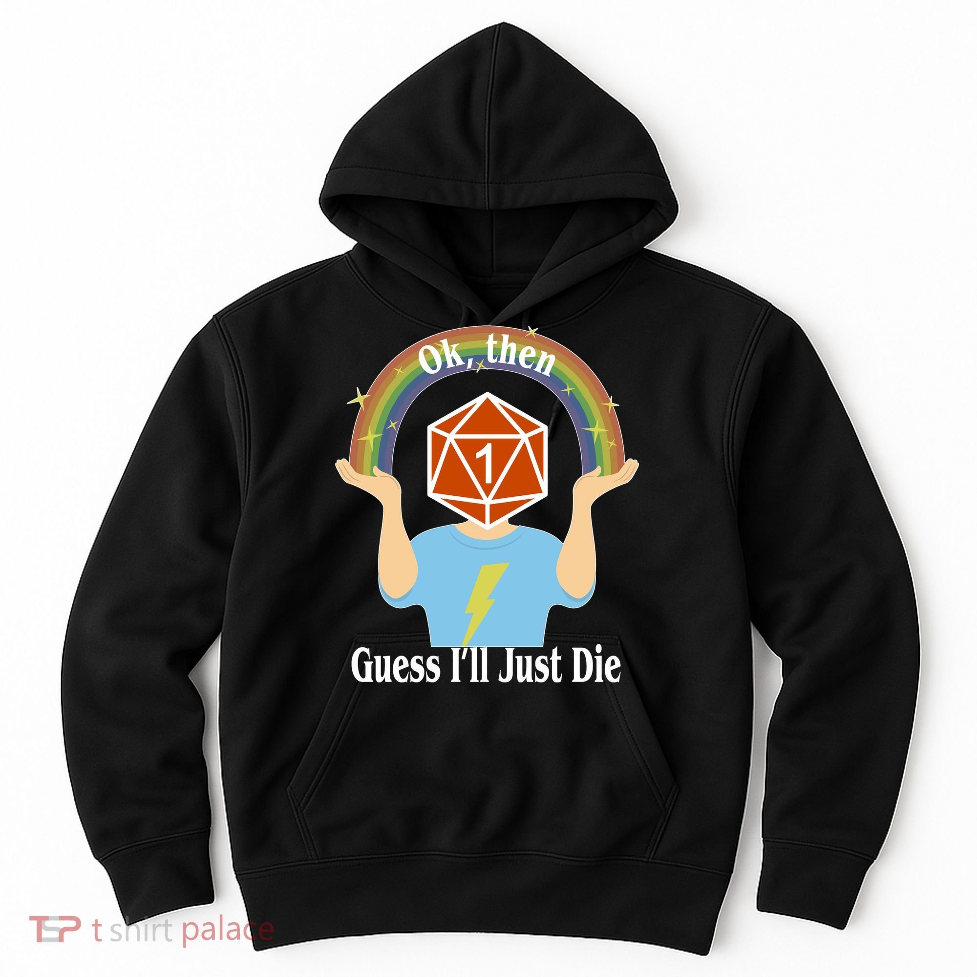 DnD Gamers Ok Then Guess I'll Die Nat Hoodie