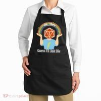 DnD Gamers Ok Then Guess I'll Die Nat Apron thumb 2