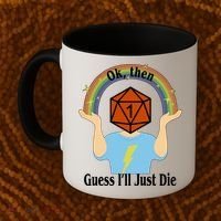 DnD Gamers Ok Then Guess I'll Die Nat Coffee Mug thumb 2