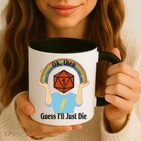 DnD Gamers Ok Then Guess I'll Die Nat Coffee Mug thumb 3