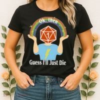 DnD Gamers Ok Then Guess I'll Die Nat Women's T-Shirt thumb 2