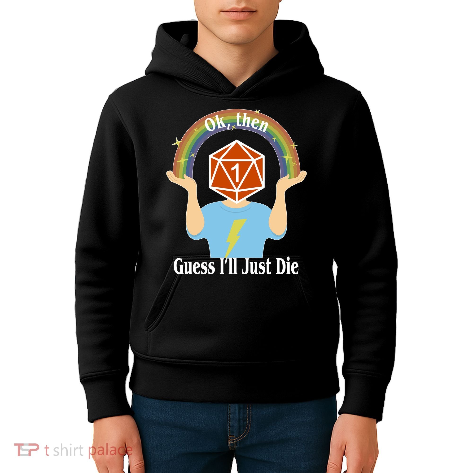 DnD Gamers Ok Then Guess I'll Die Nat Kids Hoodie