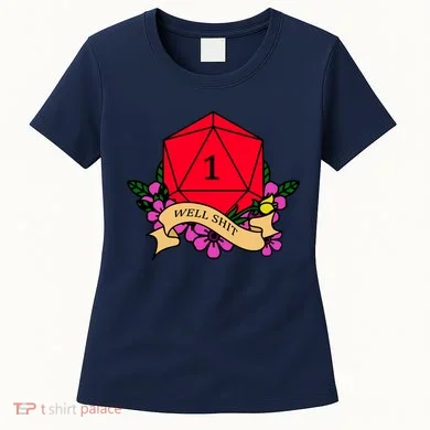 DND Well Shit Dice Game Women's T-Shirt