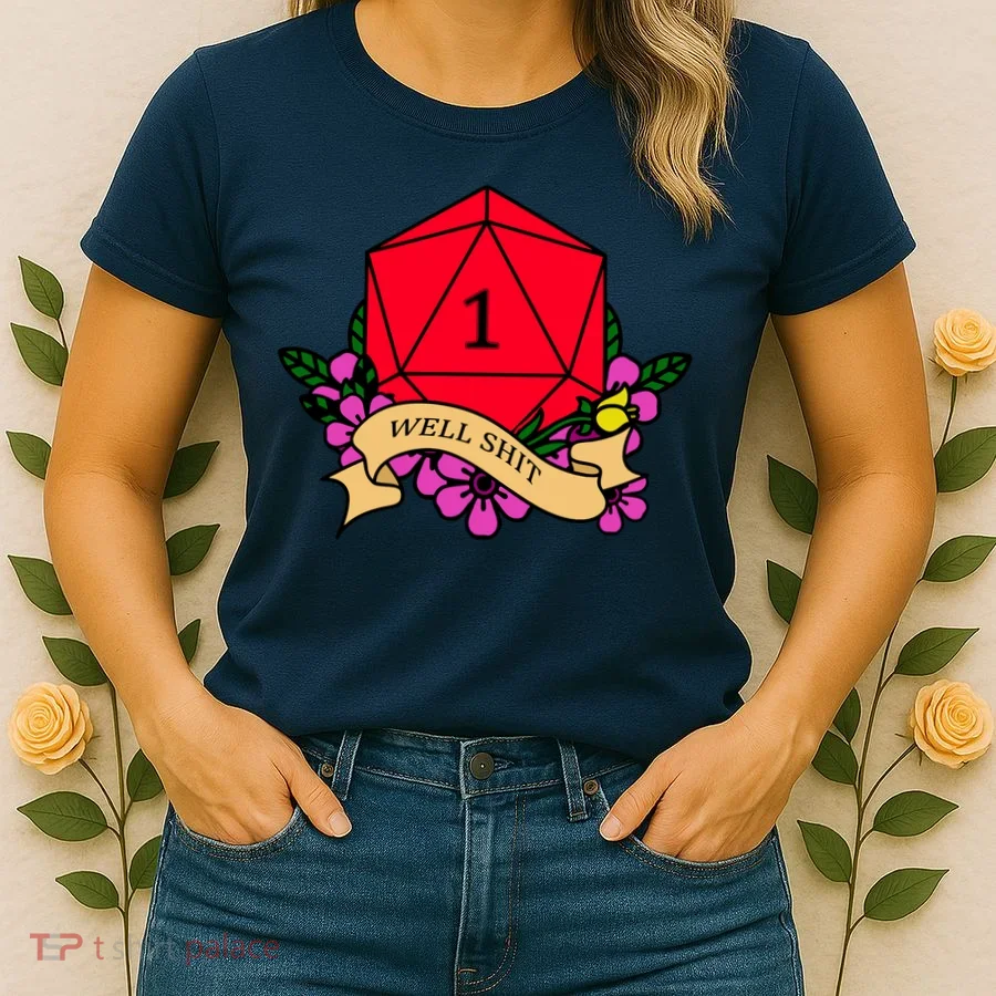 DND Well Shit Dice Game Women's T-Shirt