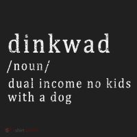 Dinkwad Noun Dual Income No With A Dog Women's Sweatshirt thumb 2