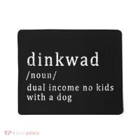 Dinkwad Noun Dual Income No With A Dog Mousepad thumb 0