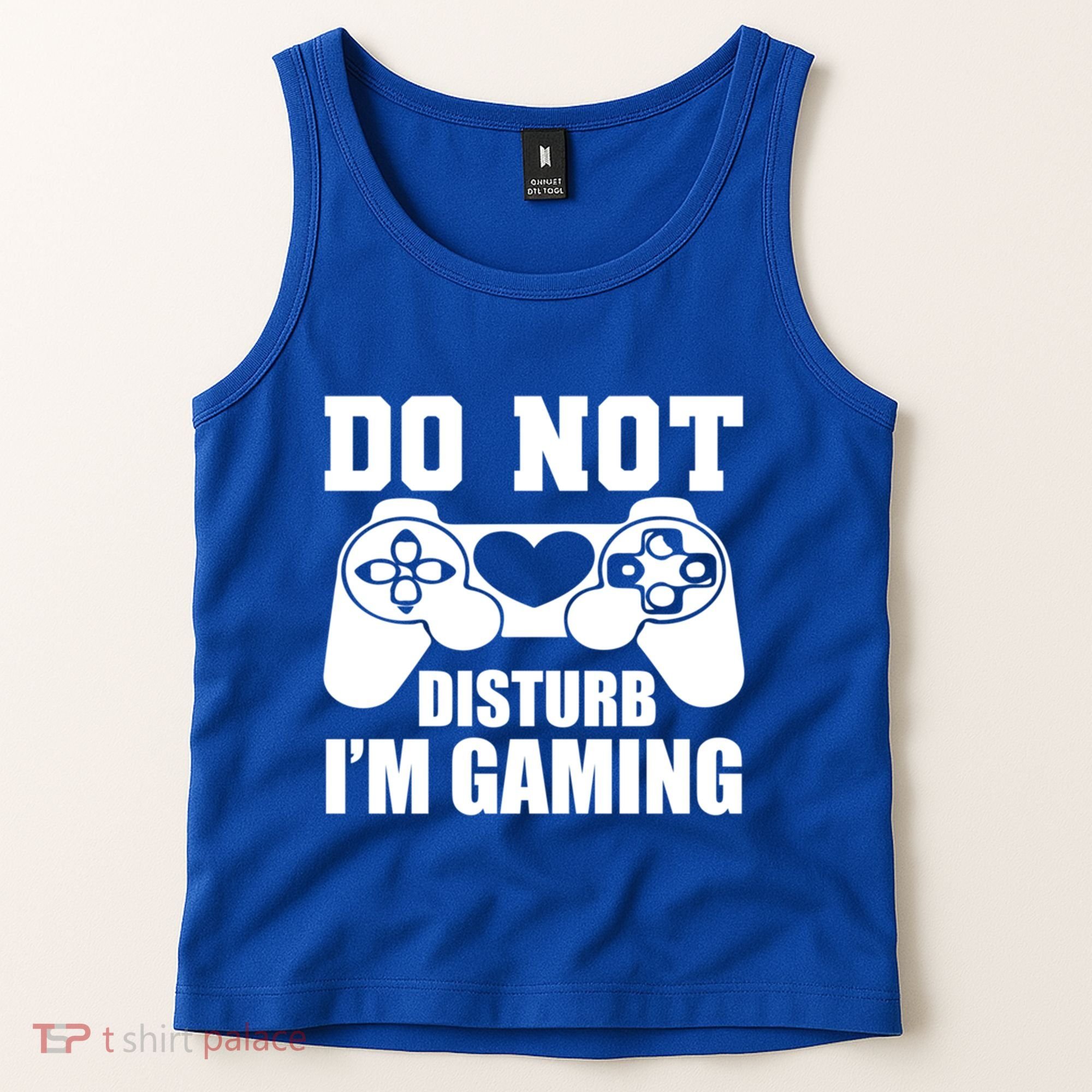 Do Not Disturb IM Gaming Late Night Gamer Game Mode Gear Gift Tank Top