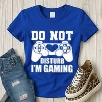 Do Not Disturb IM Gaming Late Night Gamer Game Mode Gear Gift Women's T-Shirt thumb 3
