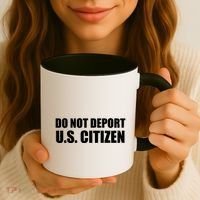 Do Not Deport Us Citizen Coffee Mug thumb 3