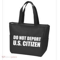 Do Not Deport Us Citizen Tote Bag thumb 3
