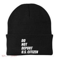 Do Not Deport Us Citizen Beanie thumb 0