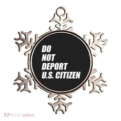 Do Not Deport Us Citizen Ornament
