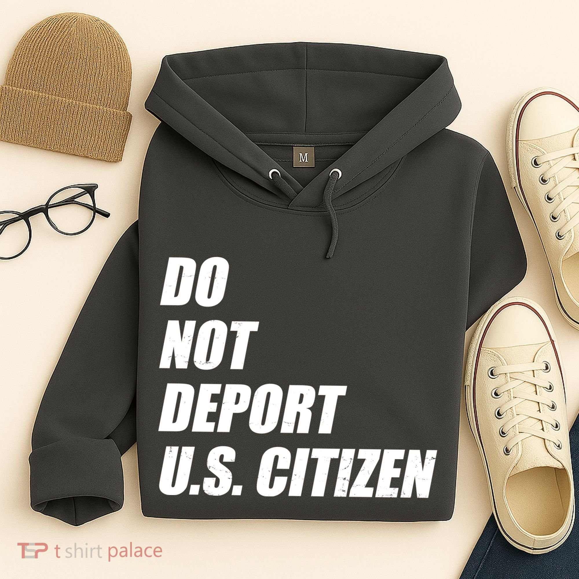 Do Not Deport Us Citizen Hoodie