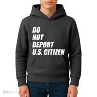 Do Not Deport Us Citizen Kids Hoodie thumb 4