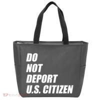 Do Not Deport Us Citizen Tote Bag thumb 0