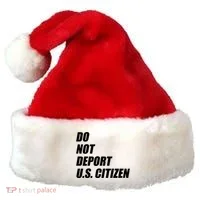 Do Not Deport Us Citizen Santa Hat thumb 0