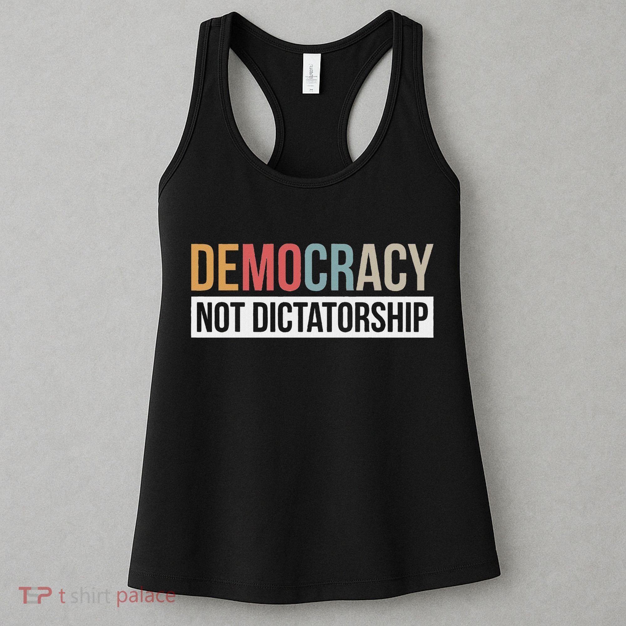 Democracy Not Dictatorship Women's Tank Top