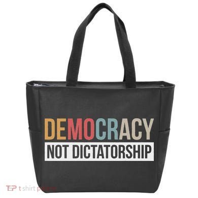 Democracy Not Dictatorship Tote Bag