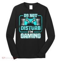 Do Not Disturb I'm Gaming Funny Gamer Video Games Boys Long Sleeve Shirt thumb 0
