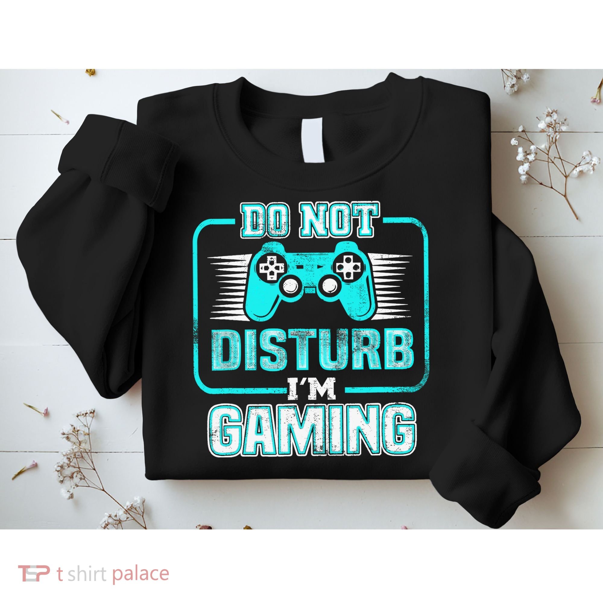Do Not Disturb I'm Gaming Funny Gamer Video Games Boys Sweatshirt