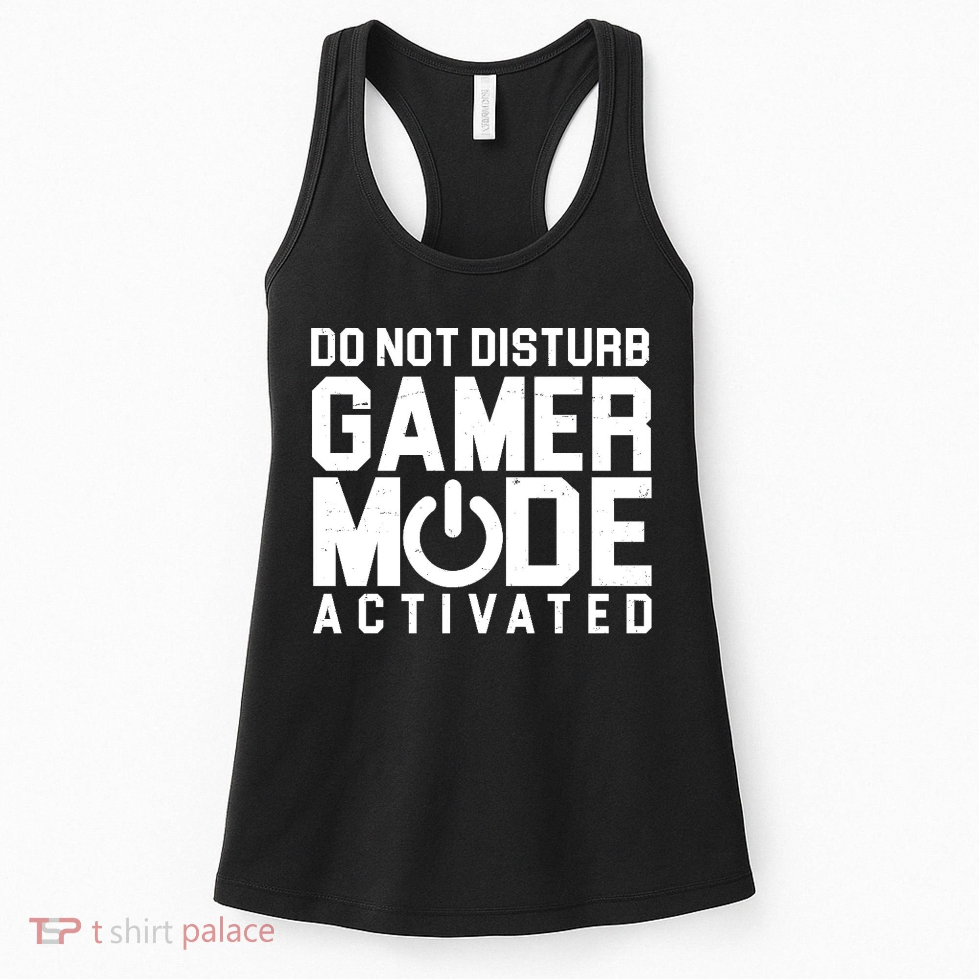 Do Not Disturb Gamer Mode Activated Women's Tank Top