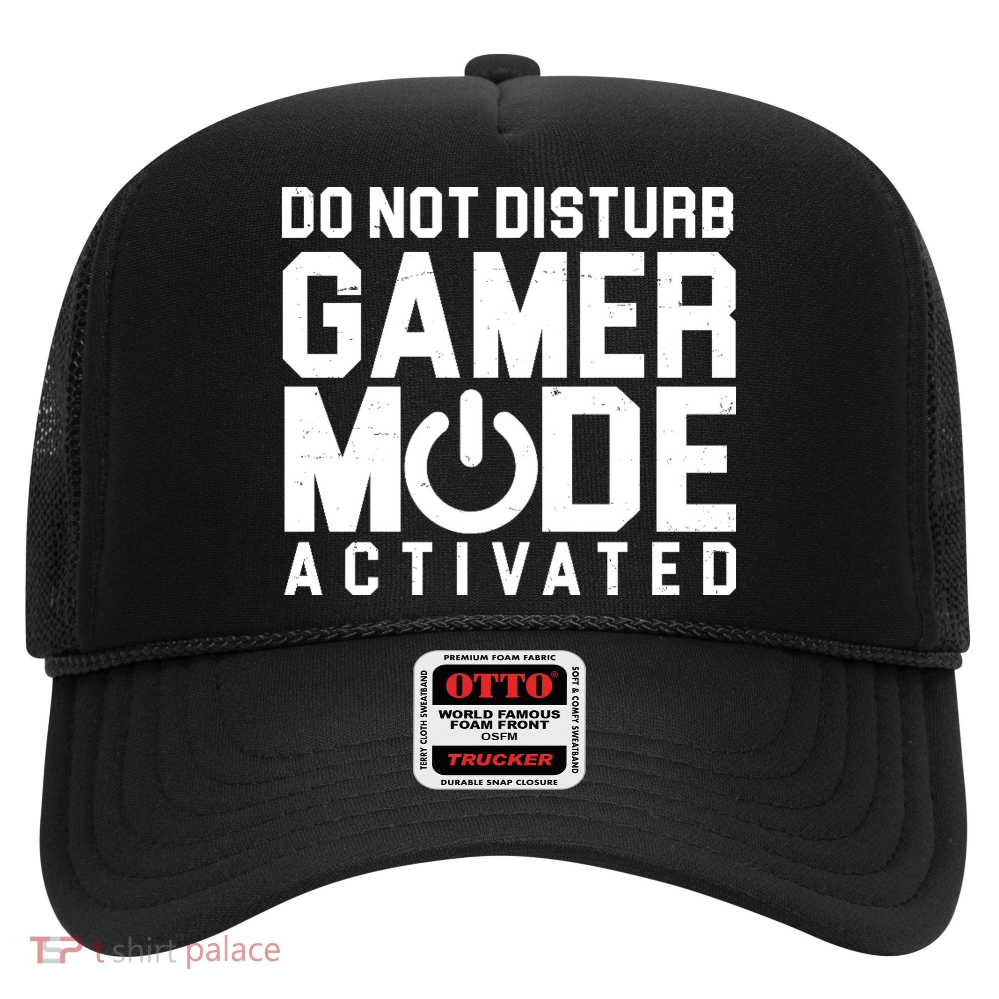 Do Not Disturb Gamer Mode Activated Hat