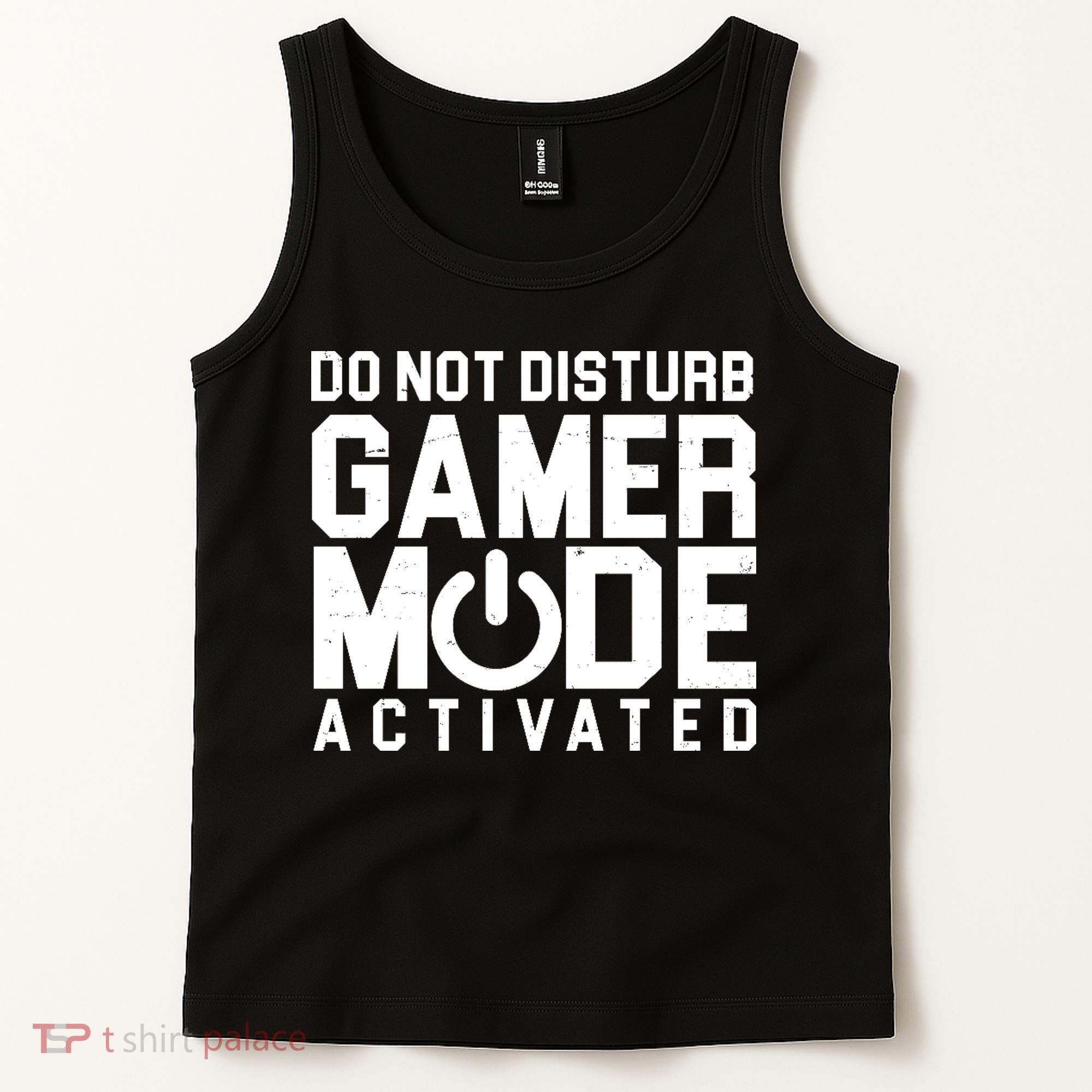 Do Not Disturb Gamer Mode Activated Tank Top