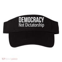 Democracy Not Dictatorship Visor thumb 0
