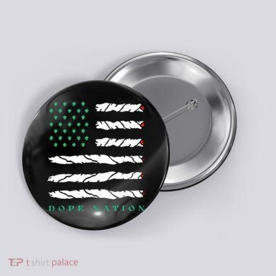Dope Nation Flag Marijuana 420 Leaf Weed Weed Day Cannabis Funny Button