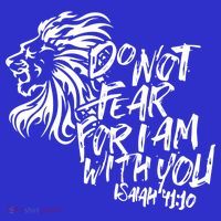 Do Not Fear For I Am With You Isaiah 41:10 Bible Verse Lion Cool Gift Sweatshirt thumb 3