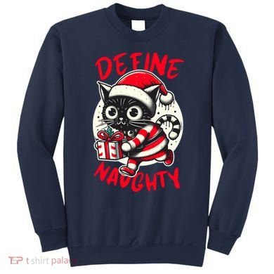 Define Naughty Funny Naughty Cat Christmas Sweatshirt