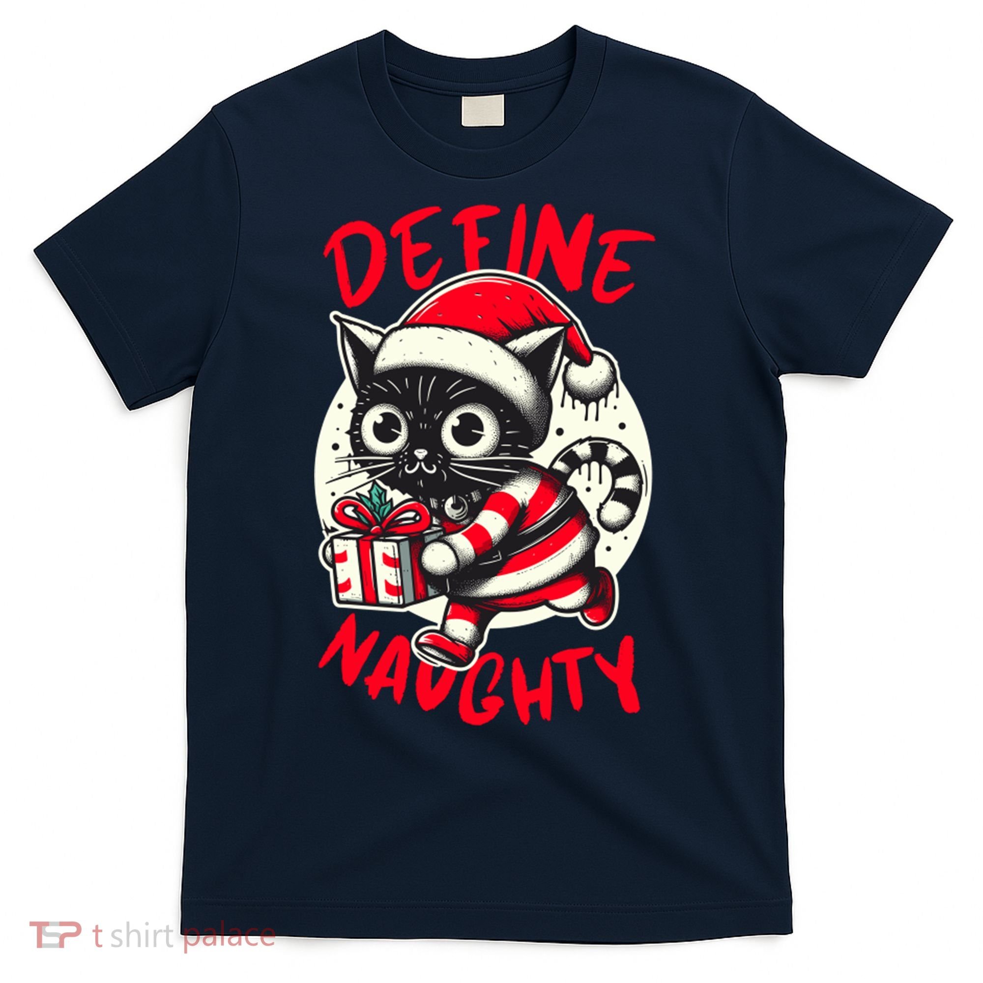 Define Naughty Funny Naughty Cat Christmas T-Shirt