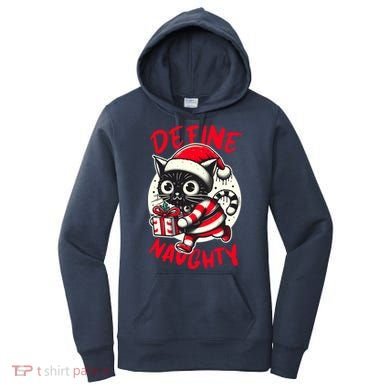 Define Naughty Funny Naughty Cat Christmas Women's Hoodie