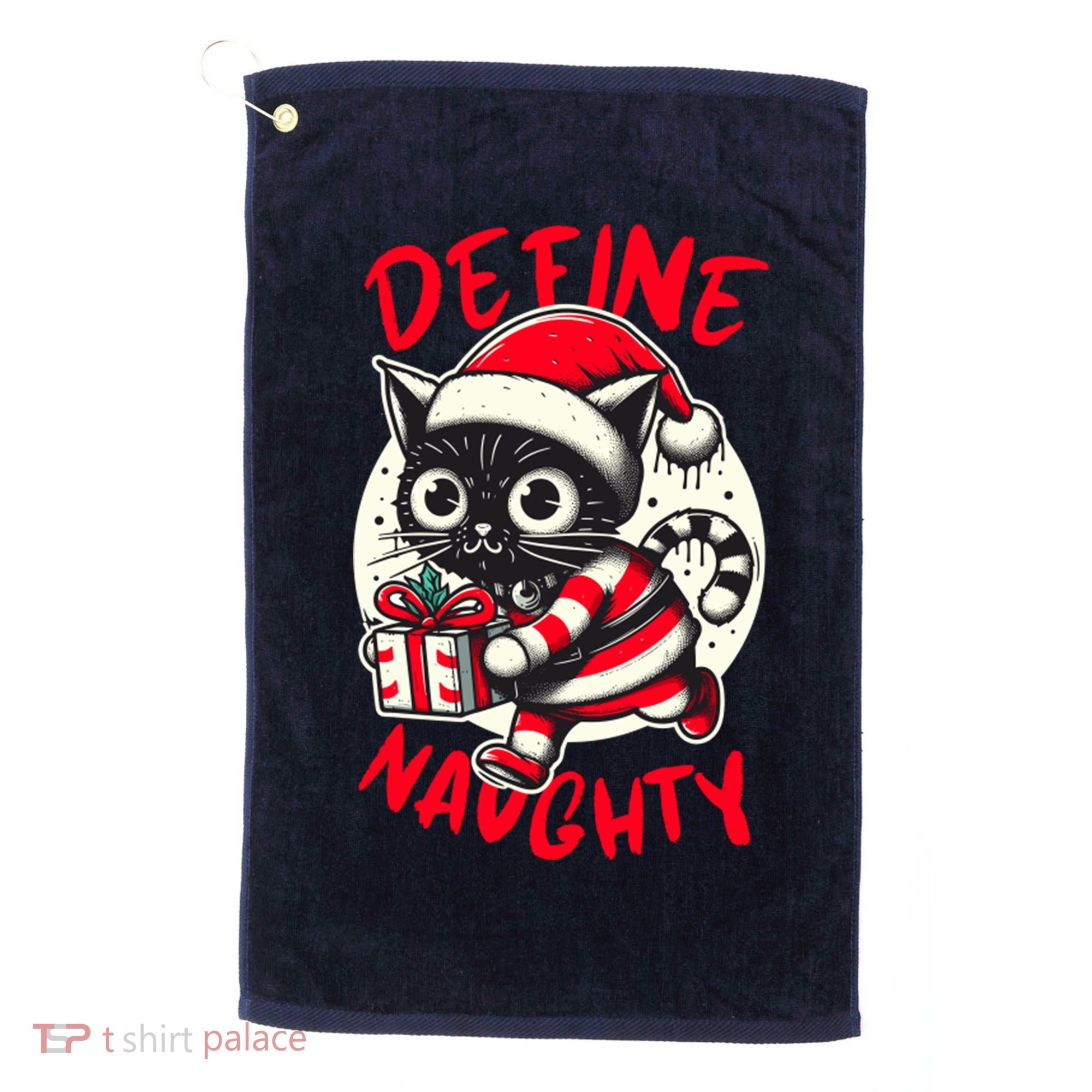 Define Naughty Funny Naughty Cat Christmas Golf Towel