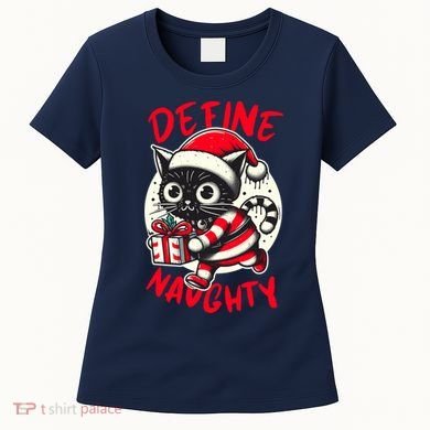 Define Naughty Funny Naughty Cat Christmas Women's T-Shirt