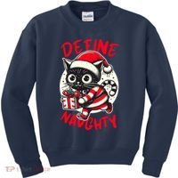 Define Naughty Funny Naughty Cat Christmas Kids Sweatshirt thumb 0