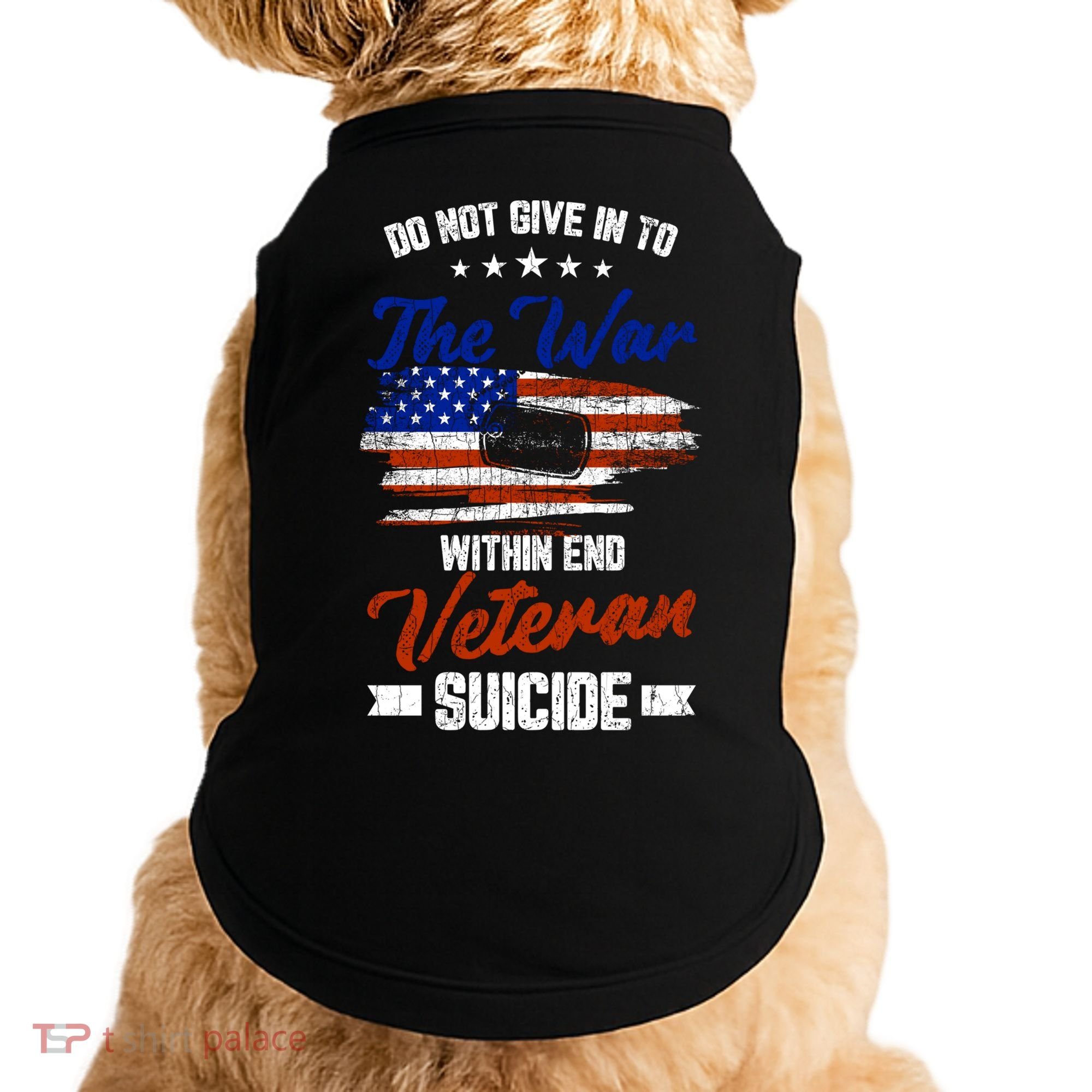 Do Not Give Into The War Within Happy Veterans Day Graphic Gift Doggie Tank