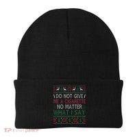 Do Not Give Me Cigarette No Matter What I Say Ugly Christmas Beanie thumb 0