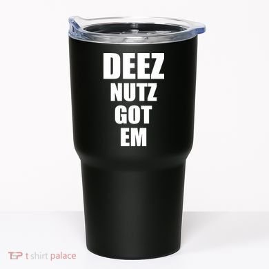 Deez Nuts Gotem Tumbler