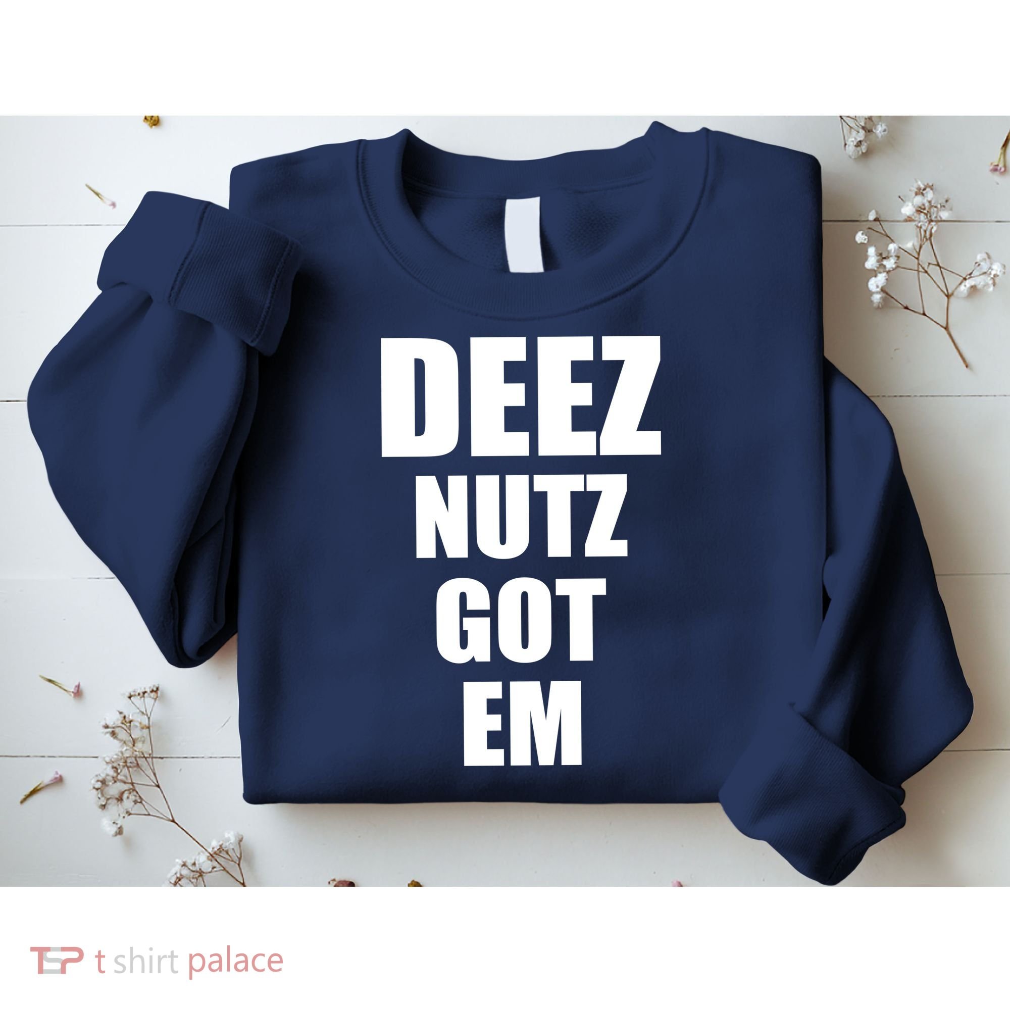 Deez Nuts Gotem Sweatshirt