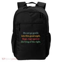 Do Not Go Gentle Into This Good Night Rage Against The Lying Backpack thumb 0