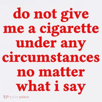 Do Not Give Me A Cigarette Under Any Circumstances Zone Performance Long-Sleeve T-Shirt