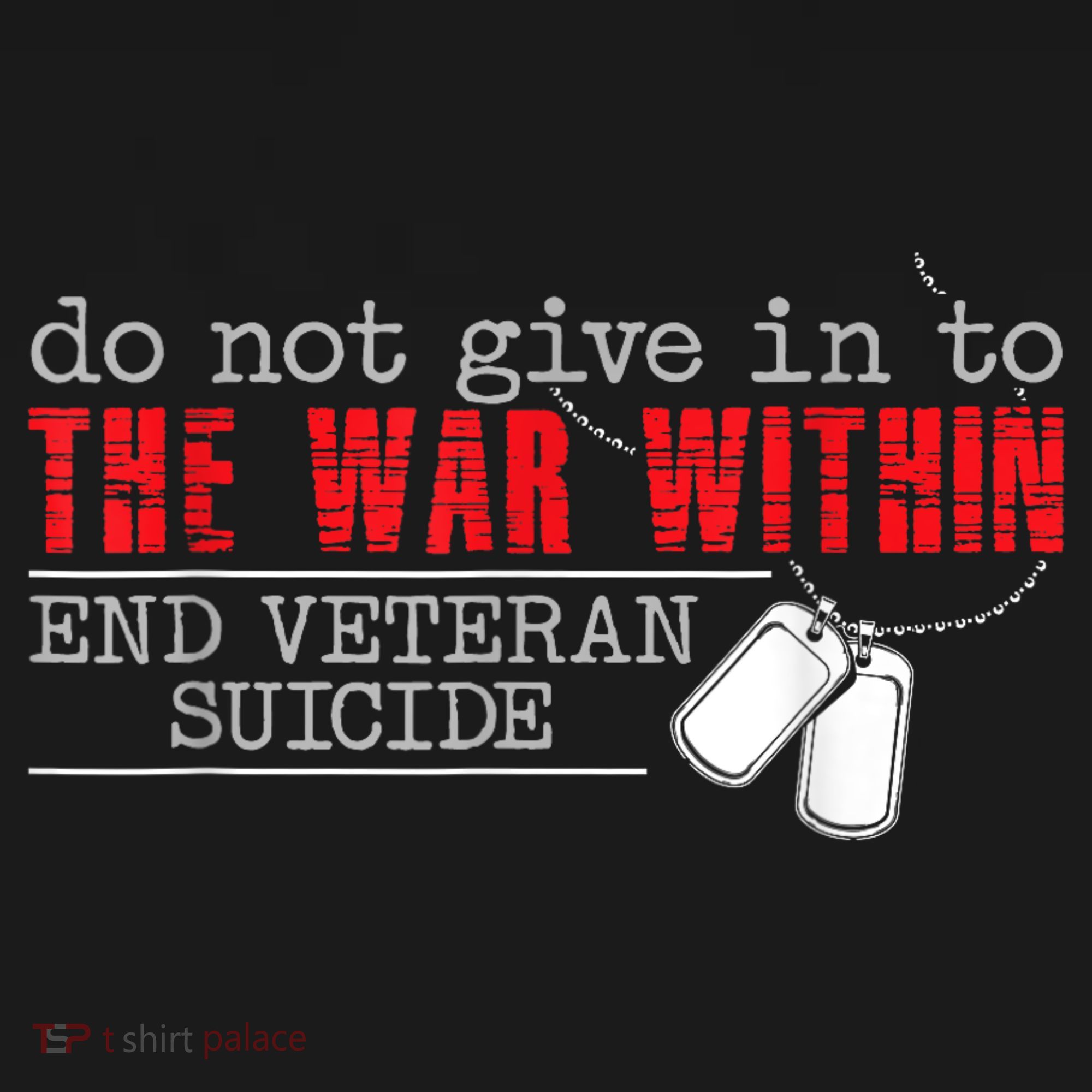 Do Not Give In To The War Within End Veteran Suicide Vintage T-Shirt
